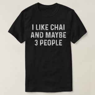 T-shirt J'Aime Chai Et Peut-Être 3 Personnes