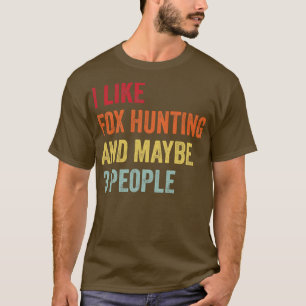 T-shirt J'Aime Chasse De Renard Peut-Être 3 Personnes