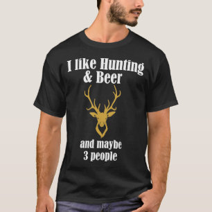 T-shirt J'Aime Chasser La Bière Amp Et Peut-Être 3 Personn