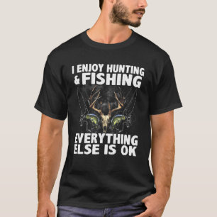 T-shirt J'Aime Chasser Pêcher Tout Le Reste Est Bon Chasse