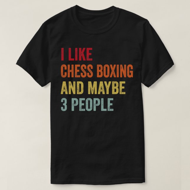 T-shirt J'Aime Chess Boxing Peut-Être 3 Personnes (Design devant)