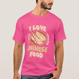 T-shirt J'aime Chinese Food Asian Food China Fan Snack Lov