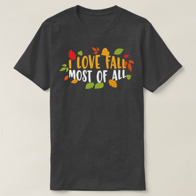 T-shirt J'Aime Chuter La Plupart De Tous Les Beaux Automne (Design devant)