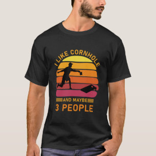 T-shirt J'aime cornhole et peut-être 3 personnes - Cornhol