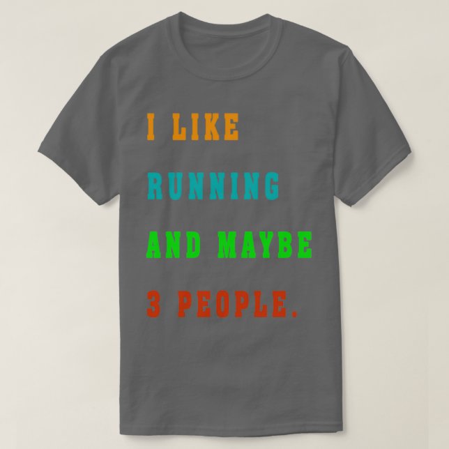 T-shirt J'aime courir et peut-être 3 personnes  (Design devant)