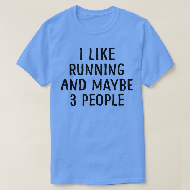 T-shirt J'aime courir et peut-être 3 personnes 2 (Design devant)
