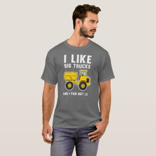 T-shirt J'aime de grands camions et je ne peux pas me
