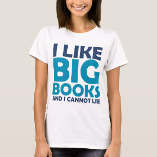T-shirt J'aime de grands livres et je ne peux pas me