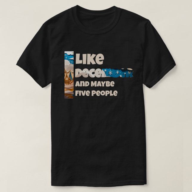 T-shirt J'aime décembre et peut-être (Design devant)