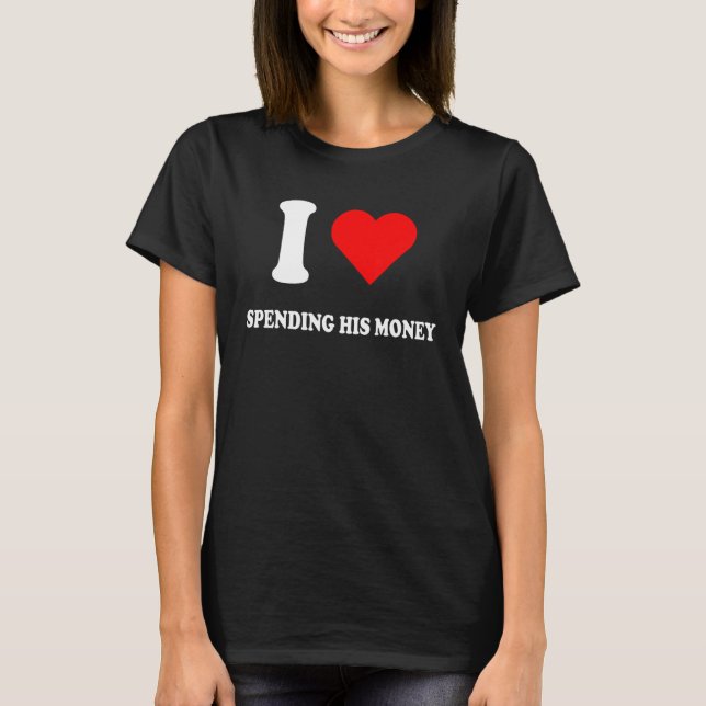T-shirt J'Aime Dépenser Son Argent 1 (Devant)