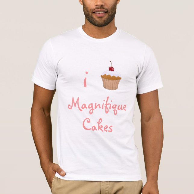 T-shirt J'aime des gâteaux de Magnifique (Devant)