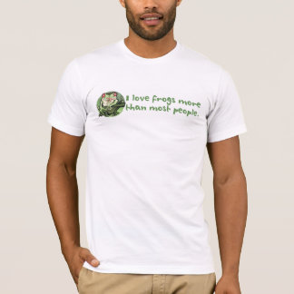 T-shirt J'aime des grenouilles davantage que la plupart
