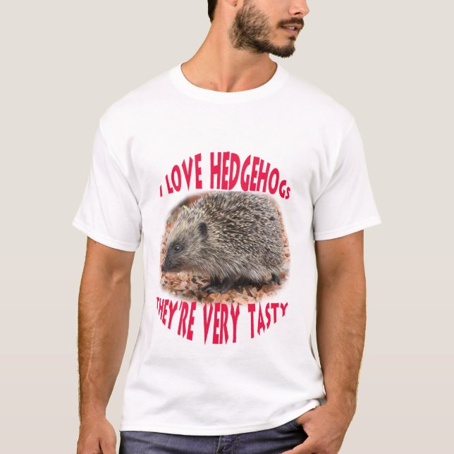 T-shirt J'aime des hérissons… qu'ils sont très savoureux (Devant)