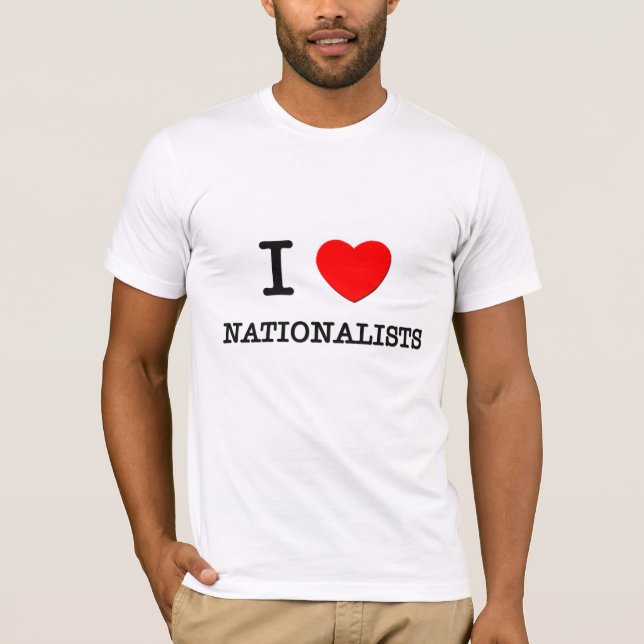 T-shirt J'aime des nationalistes (Devant)