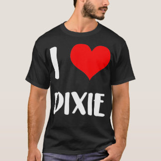 T-shirt J'aime DIXIE valentine désolé dames gars coeur bel