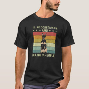 T-shirt J'Aime Dobermann Et Peut-Être 3 Personnes Retro 60