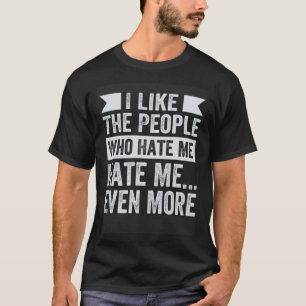 T-shirt J'Aime Encore Plus Les Gens Qui Me Détestent.