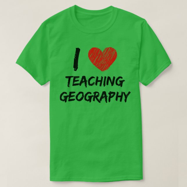 T-shirt J'aime enseigner la géographie (Design devant)