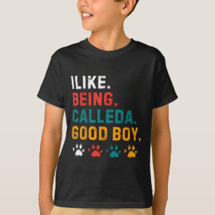 T-shirt J'Aime Être Appelé Un Bon Garçon Chien Animaux De