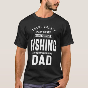 T-shirt J'aime être papa I Love Fishing