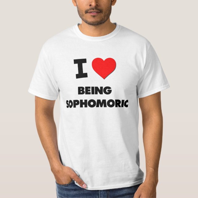 T-shirt J'aime être Sophomoric (Devant)