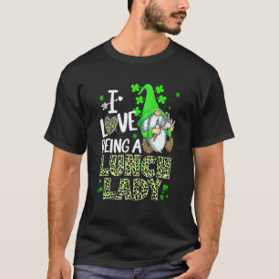 T-shirt J'Aime Être Un Déjeuner Lady Gnome Déjeuner Lady S