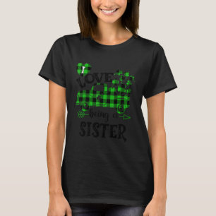 T-shirt J'Aime Être Un Soeur Shamrock Jour de la Saint Pat