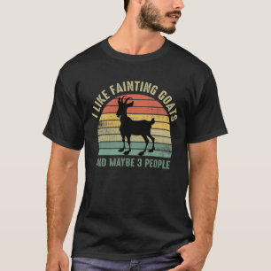 T-SHIRT J'AIME FAINTER DES CHÈVRES ET PEUT-ÊTRE TROIS PERS