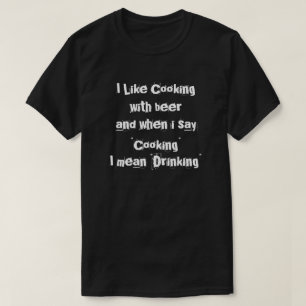 T-shirt J'aime faire cuire avec de la "bière "