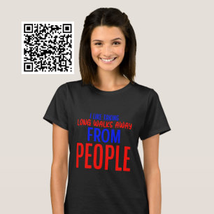 T-shirt J'Aime Faire De Longues Promenades Loin Des Gens