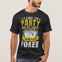 J'Aime Fête Je Veux Dire Jouer Poker Texas Holdem