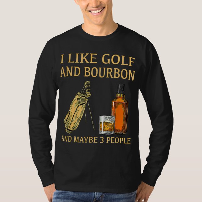 T-shirt J'Aime Golf Et Bourbon Et Peut-Être 3 Personnes (Devant)