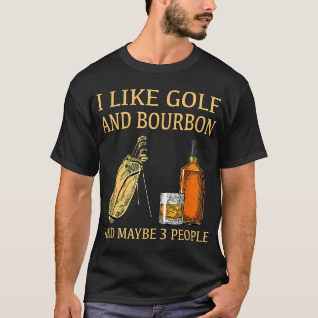 T-shirt J'Aime Golf Et Bourbon Et Peut-Être 3 Personnes (Devant)