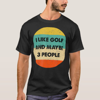 T-shirt J'aime Golf et peut-être 3 personnes