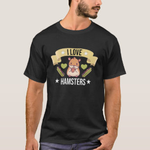T-shirt J'Aime Hamsters Hammy Nwarf Hamster Pour Petits An