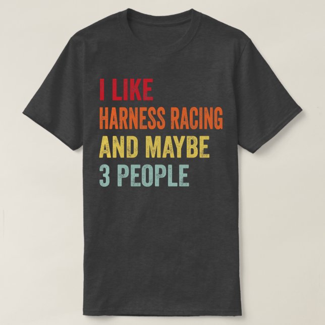 T-shirt J'Aime Harness Racing Peut-Être 3 Personnes (Design devant)