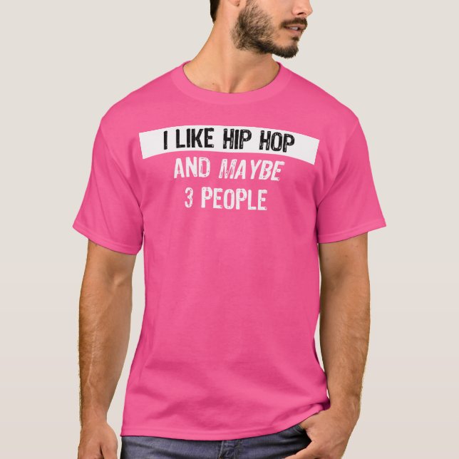 T-shirt J'aime Hip hop - Drôle Hip hop Rapper Cadeau (Devant)