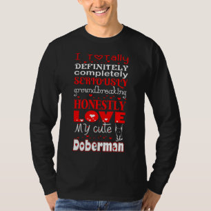T-shirt J'Aime Honnêtement Mon Mignonne Doberman T 490