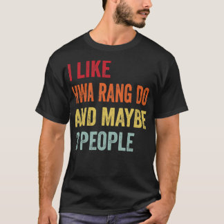 T-shirt J'Aime Hwa Rang Do Peut-Être 3 Personnes
