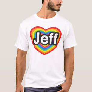 T-shirt J'aime Jeff. Je t'aime Jeff. Coeur