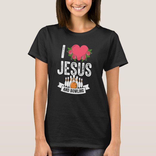 T-shirt J'Aime Jésus Et Bowling Funny Bowler Christian Go (Devant)