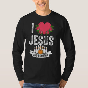 T-shirt J'Aime Jésus Et Bowling Funny Bowler Christian Go