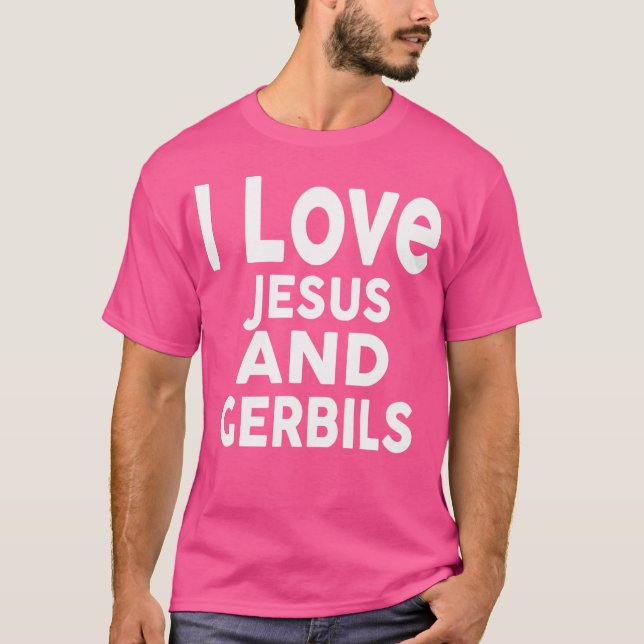 T-shirt J'Aime Jésus Et Gerbils Drôle Gerbil (Devant)
