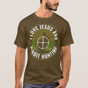 T-shirt J'aime Jésus et la chasse au lapin drôle chasse au