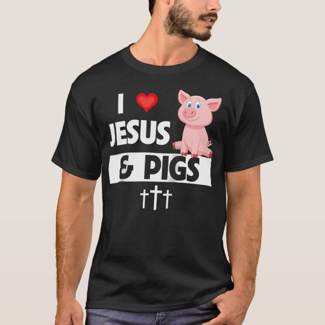 T-shirt J'Aime Jésus Et Les Cochons Drôle Agriculture Chré (Devant)