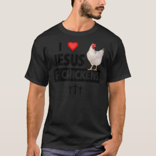 T-shirt J'aime Jésus et les poulets Coq Ferme chrétienne A