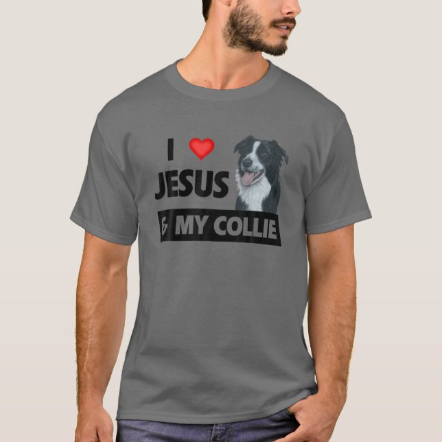 T-shirt J'Aime Jésus Et Ma Frontière Collie Herding Chien  (Devant)