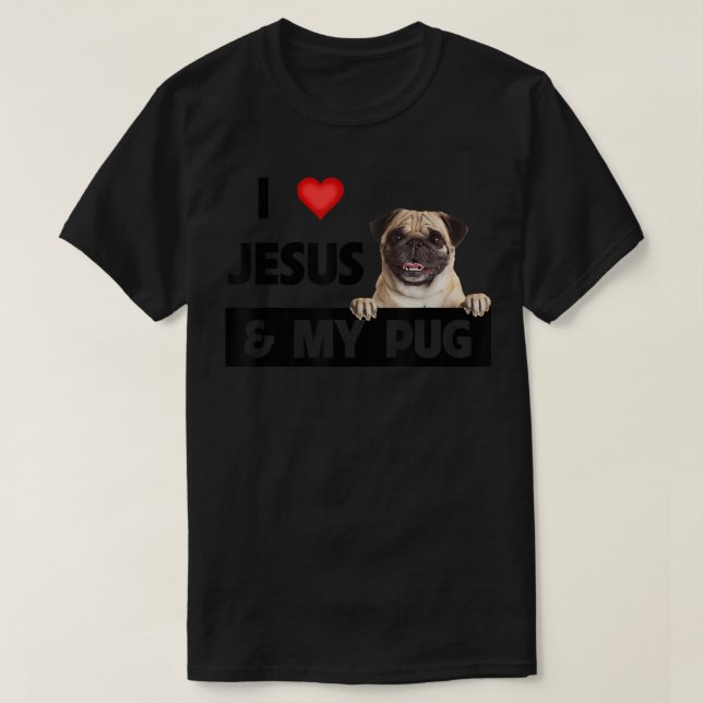 T-shirt J'aime Jésus et mon Carlin Chien Maman Papa Animal (Design devant)
