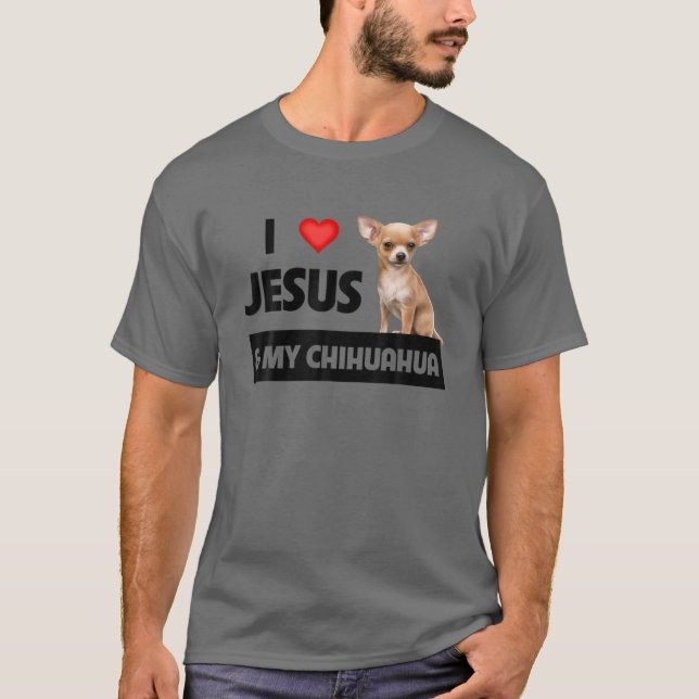 T-shirt J'Aime Jésus Et Mon Chihuahua Chien Maman Papa Chr (Devant)