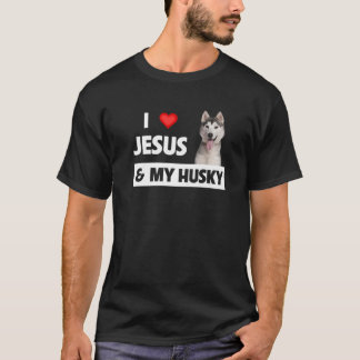 T-shirt J'Aime Jésus Et Mon Husky Chien Maman Papa Animal